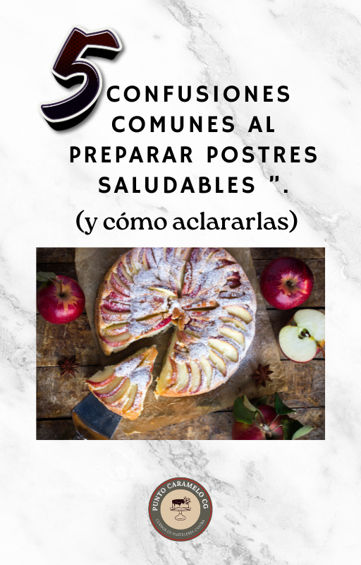 5 cofusiones comunes al preparar postres saludables