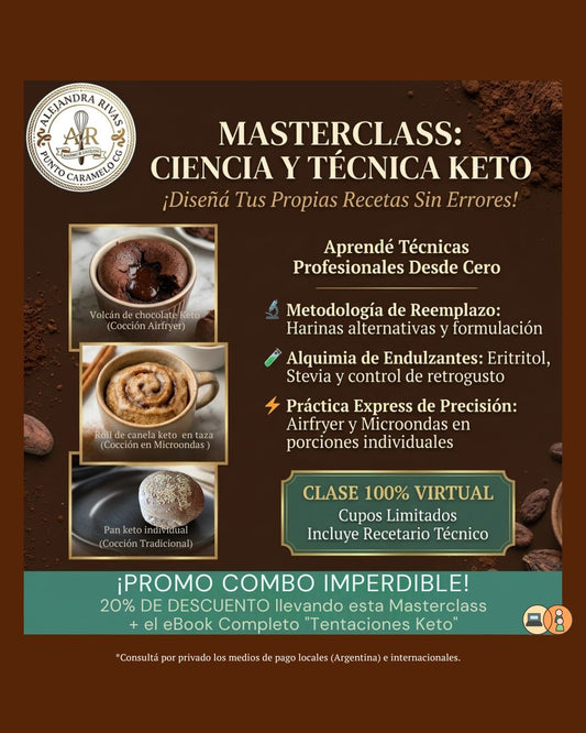 Masterclass: Ciencia y Técnica Keto — Diseñá Tus Propias Recetas Sin Errores