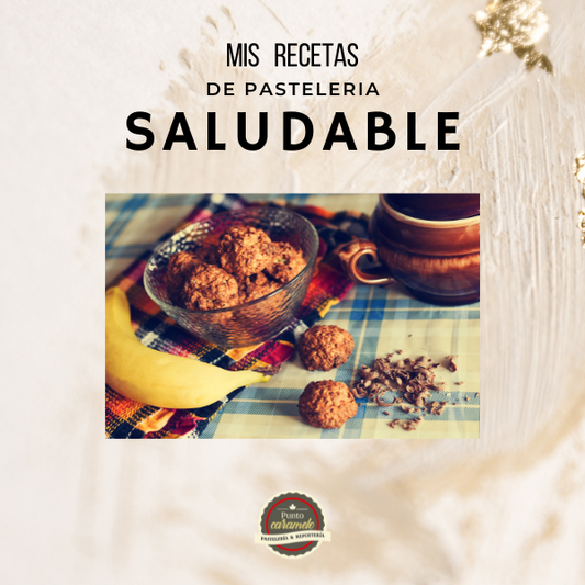 Mis recetas de pastelería saludable
