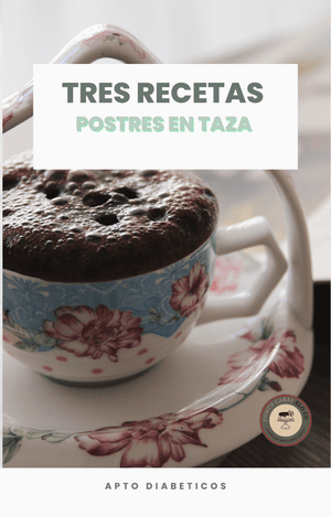 Postres express aptos para diabéticos preparados en taza
